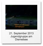 21. September 2013 Jugendgruppe am Diemelsee